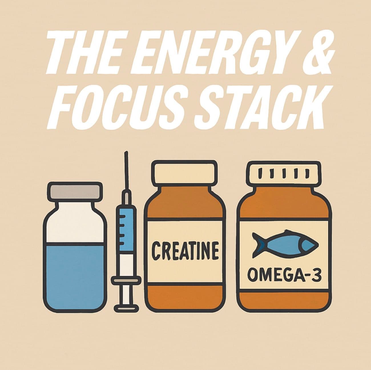The Energy & Focus Stack: A Smarter Approach to Mental Clarity and Daily Performance