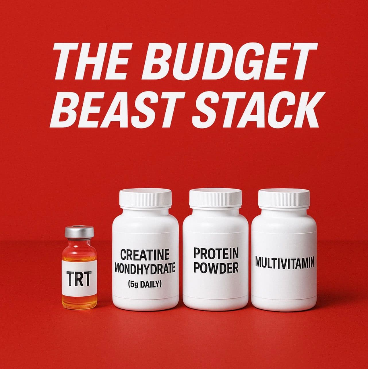 The Budget Beast Stack: Why TRT + 4 Simple Supplements Outperforms Most "Optimized" Protocols