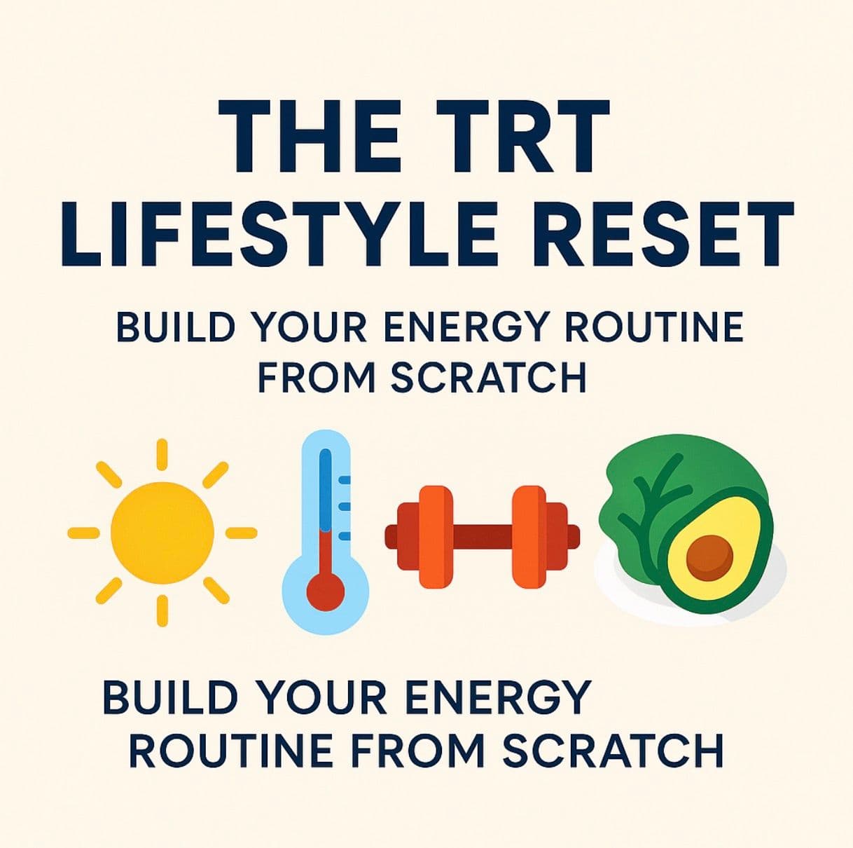 The TRT Lifestyle Reset: Build Your Energy Routine from Scratch
