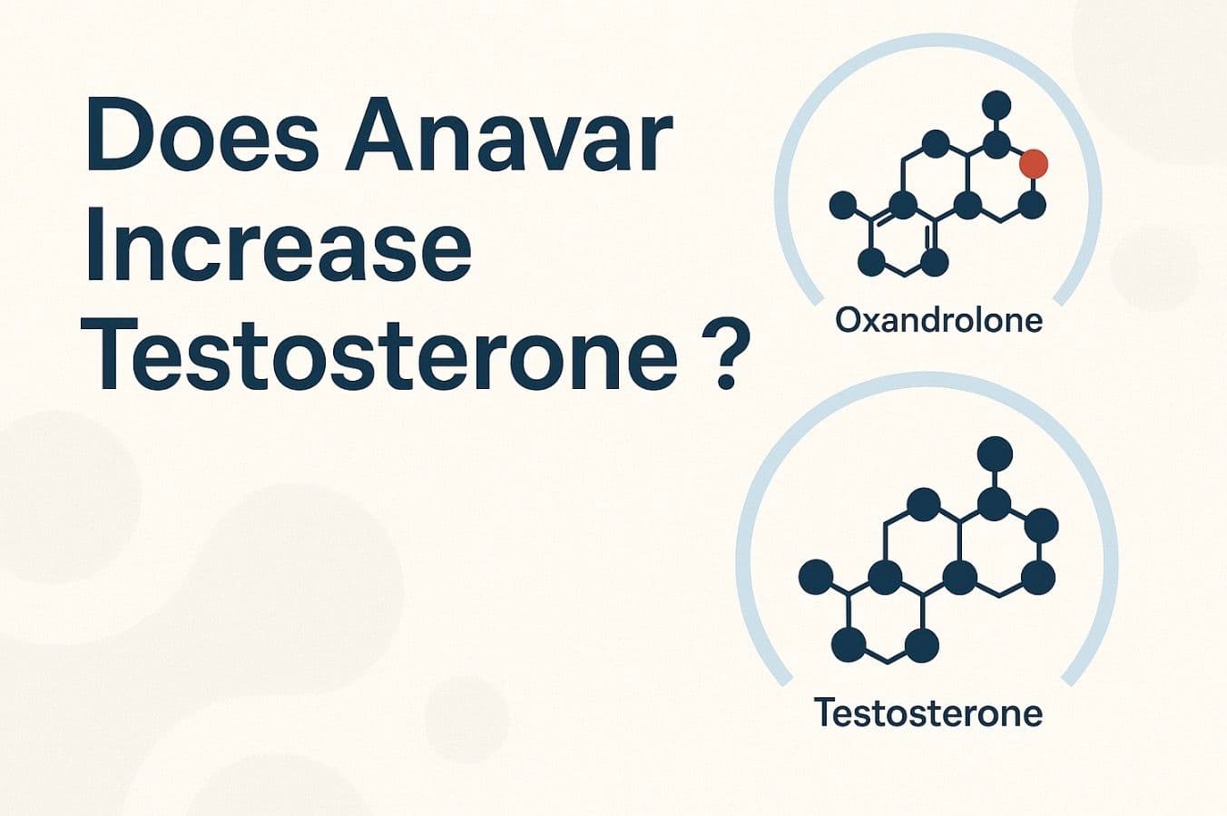 Does Anavar Increase Testosterone? Understanding Its Role in Hormone Health