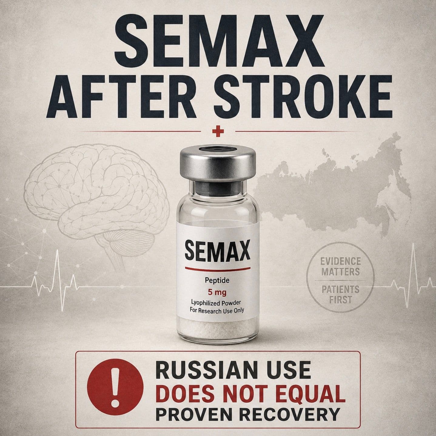 Semax Is Used for Stroke Recovery in Russia. Why Is the Evidence Still Uncertain?