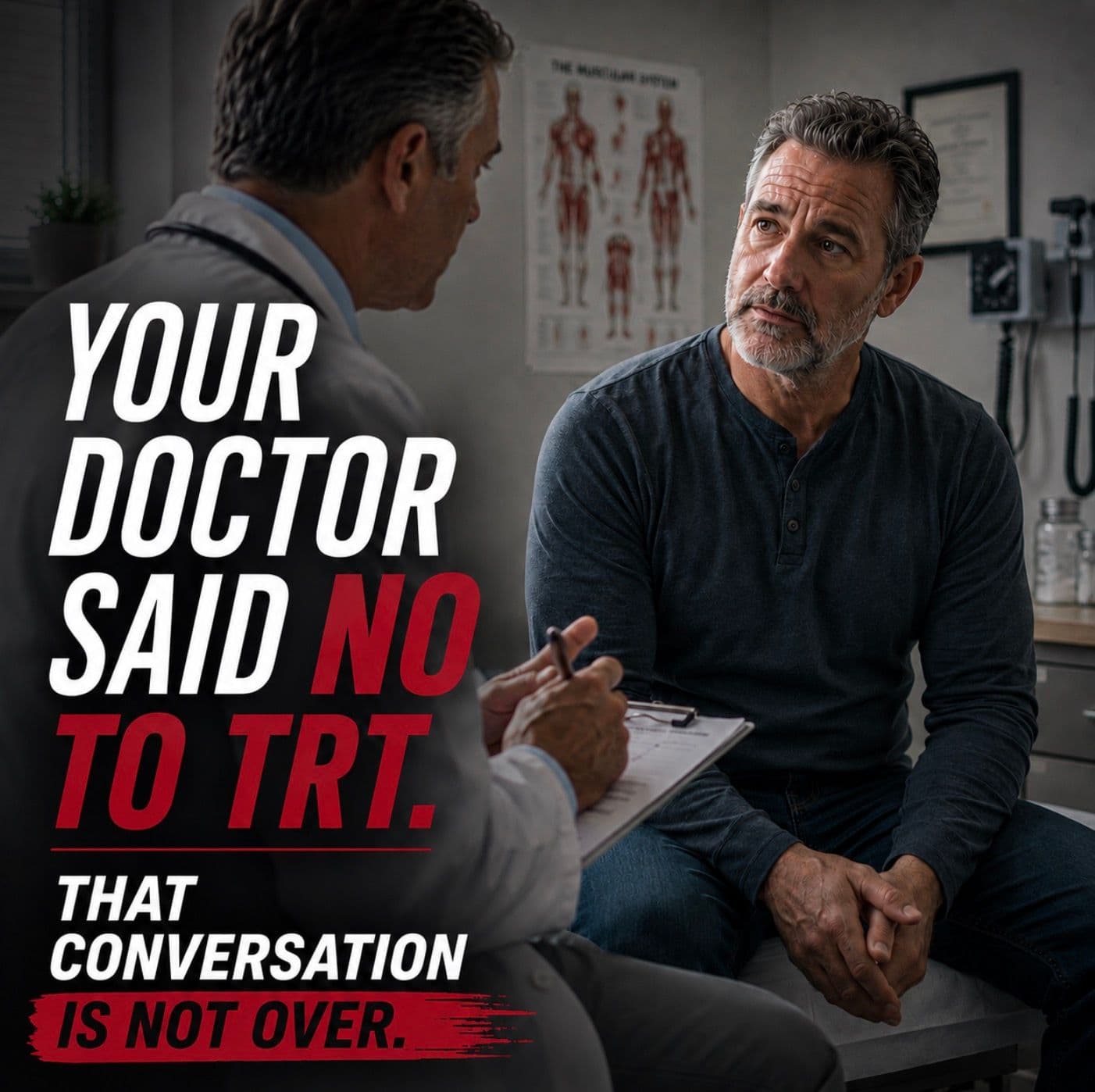 Your Doctor Said No to TRT. That Conversation Is Not Over.